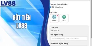 Rút Tiền LV88 - Hướng Dẫn Nhận Thưởng Dành Cho Newbie